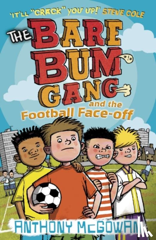 McGowan, Anthony - The Bare Bum Gang and the Football Face-Off