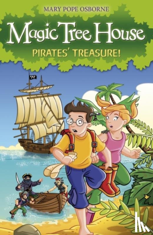 Osborne, Mary Pope - Magic Tree House 4: Pirates' Treasure!