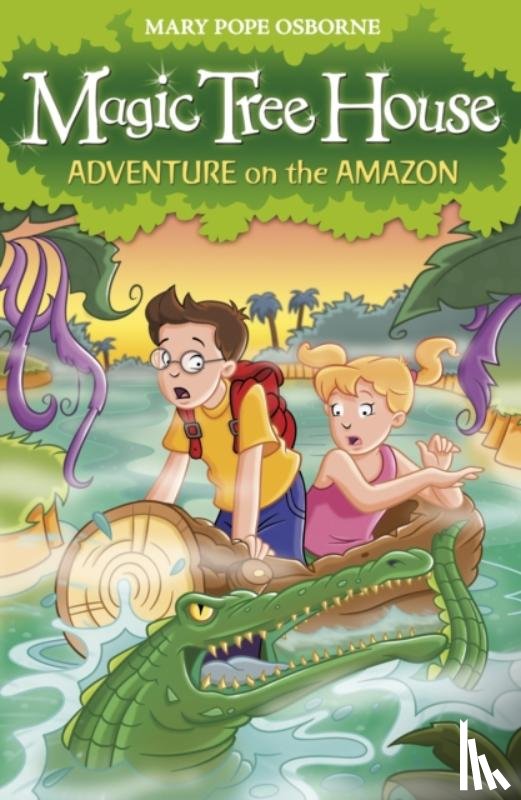 Osborne, Mary Pope - Magic Tree House 6: Adventure on the Amazon
