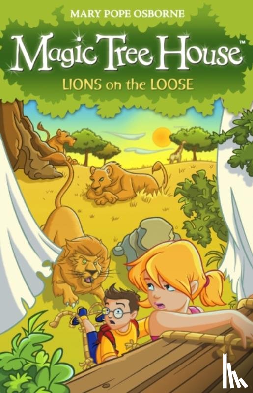 Osborne, Mary Pope - Magic Tree House 11: Lions on the Loose