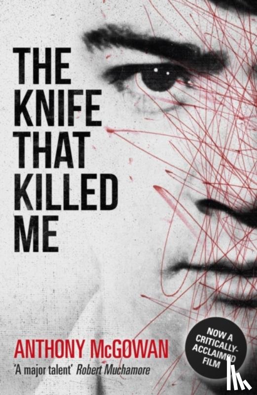 McGowan, Anthony - The Knife That Killed Me