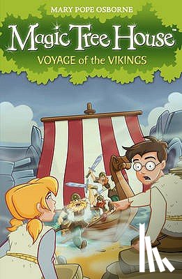 Osborne, Mary Pope - Magic Tree House 15: Voyage of the Vikings
