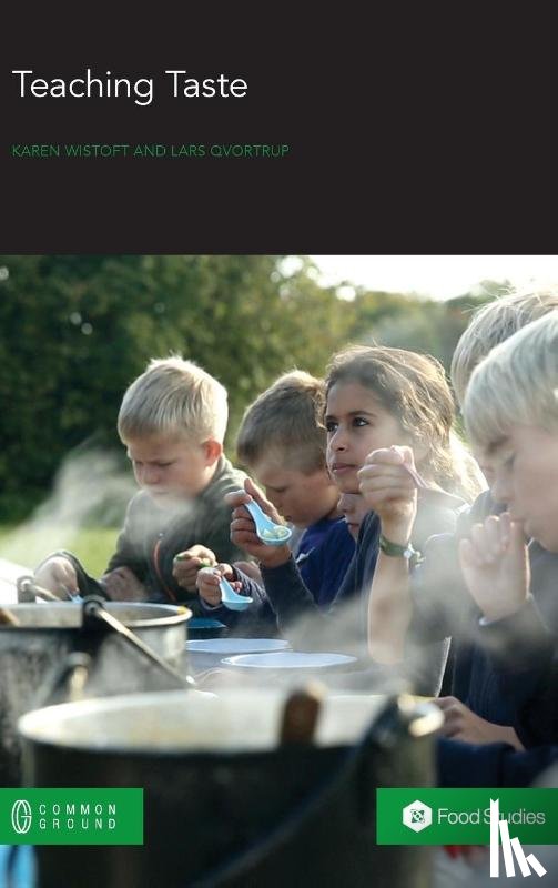 Wistoft, Karen, Qvortrup, Lars - Teaching Taste