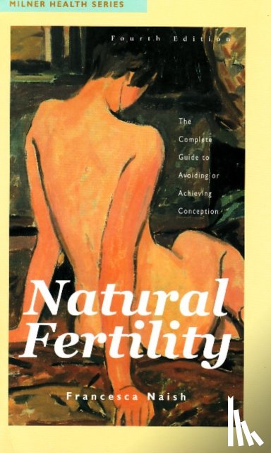 Naish, Francesca - Natural Fertility