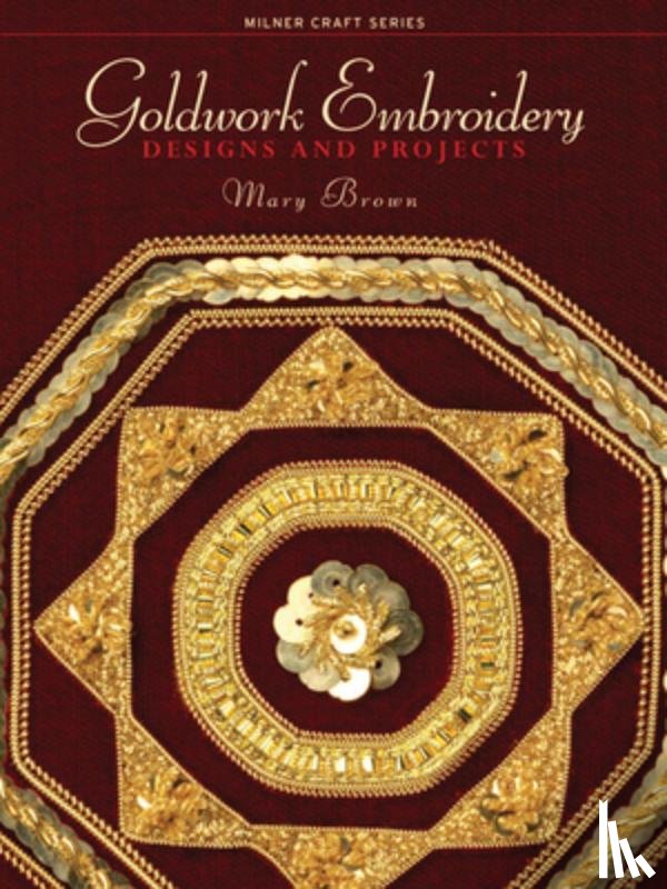 Brown, Mary - GOLDWORK EMBROIDERY