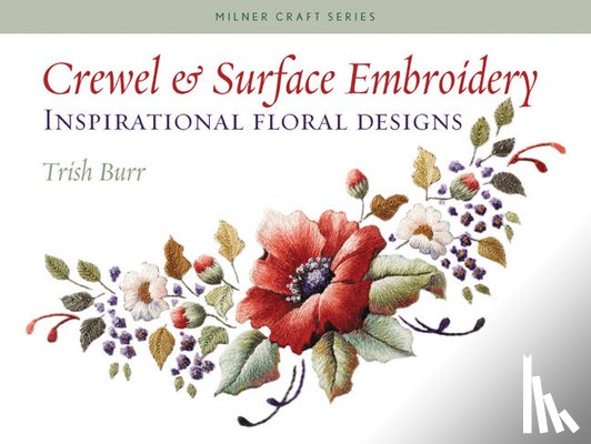 Burr, Trish - Crewel & Surface Embroidery