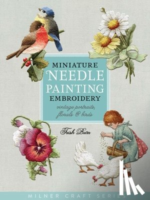 Burr, Trish - Miniature Needle Painting Embroidery