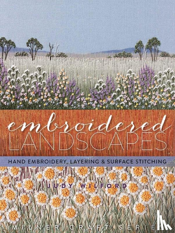 Wilford, Judy - Embroidered Landscapes
