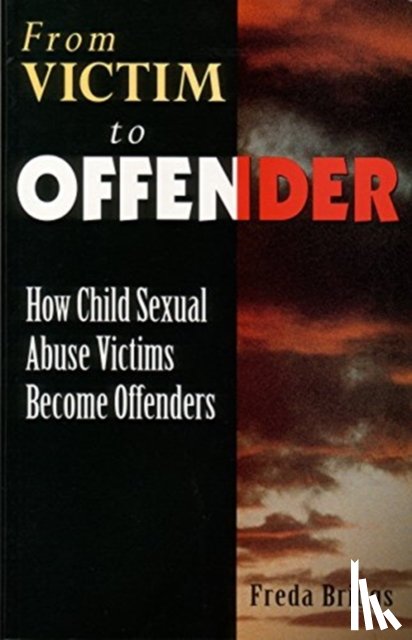 Briggs, Freda - From Victim to Offender