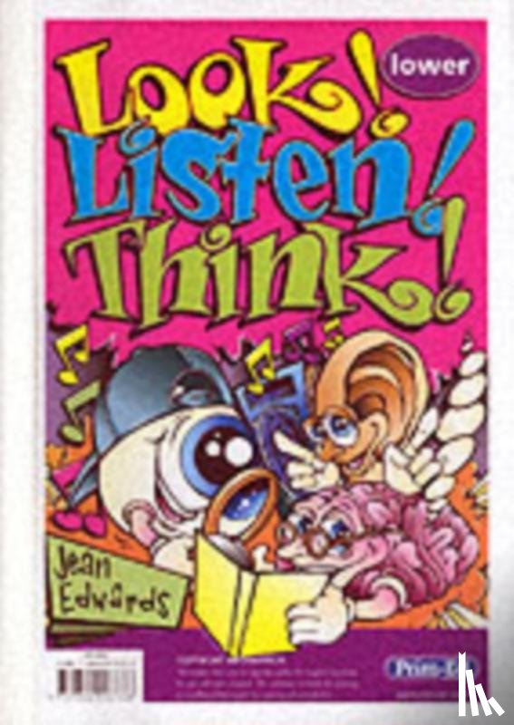 Edwards, Jean - Look! Listen! Think!