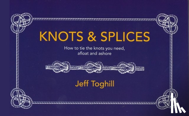Toghill, Jeff - Knots & Splices
