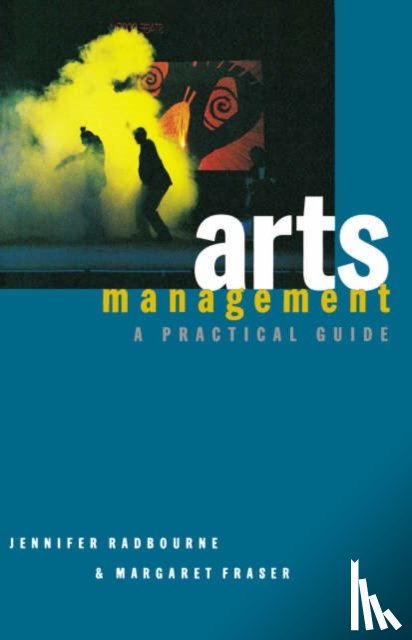 Radbourne, Jennifer, Fraser, Margaret - Arts Management