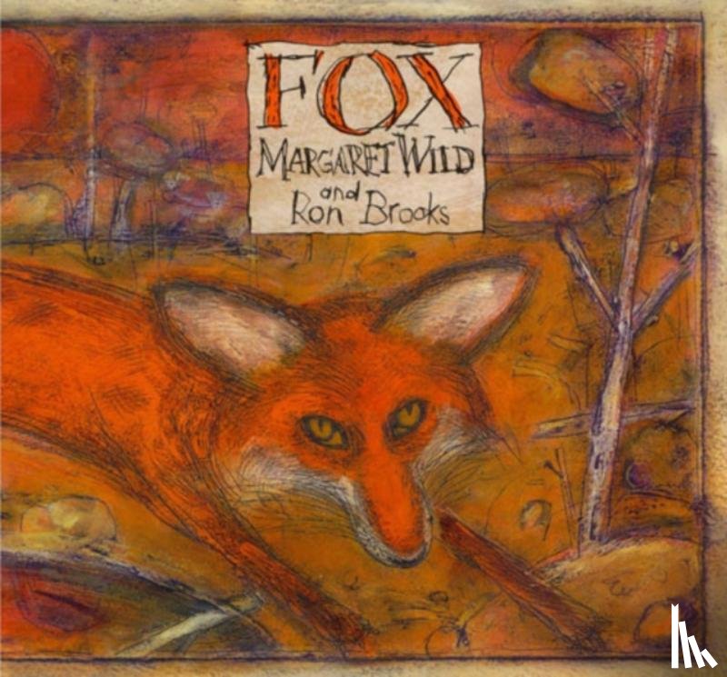 Wild, Margaret, Brooks, Ron - Fox