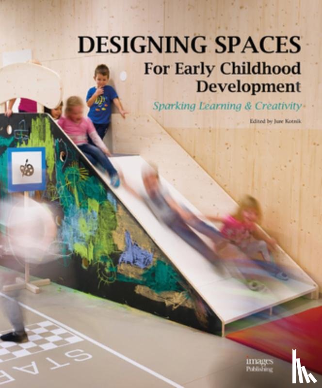  - Designing Spaces for Early Childhood Development