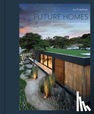 Friedman, Avi - Future Homes