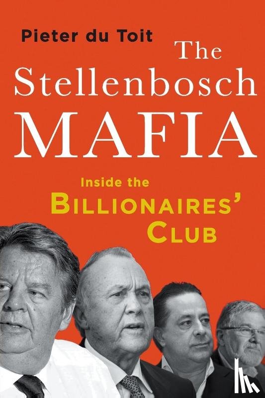 du Toit, Pieter - The Stellenbosch Mafia