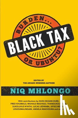  - Black Tax