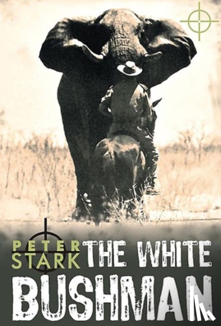 Stark, Peter - The white bushman
