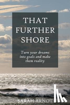 Arnot, Sarah - The further shore