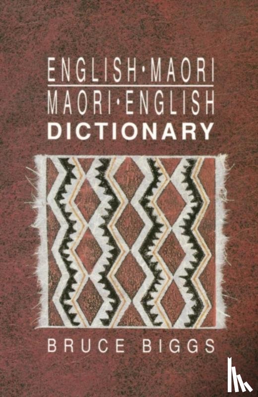 Biggs, Bruce - English-Maori Maori-English Dictionary