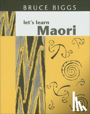 Biggs, Bruce - Let's Learn Maori