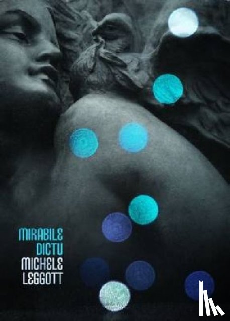 Leggott, Michele - Mirabile Dictu