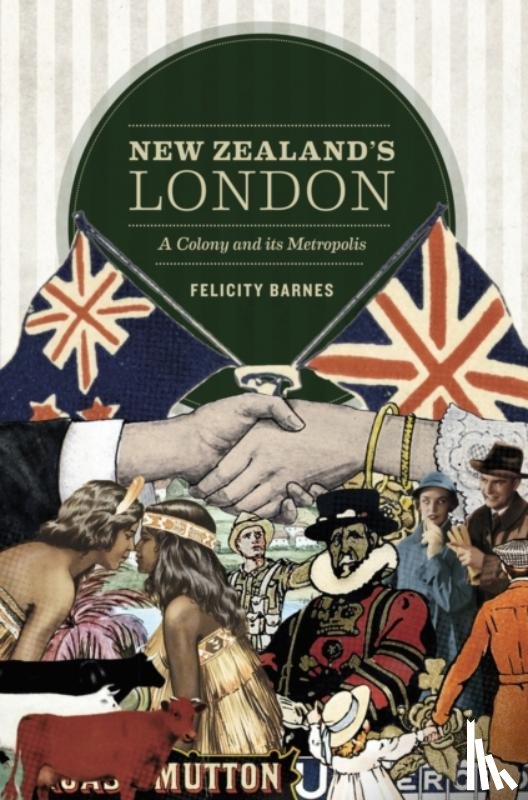 Barnes, Felicity - New Zealand's London