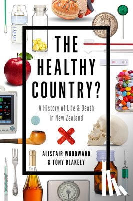 Woodward, Alistair, Blakely, Tony - The Healthy Country