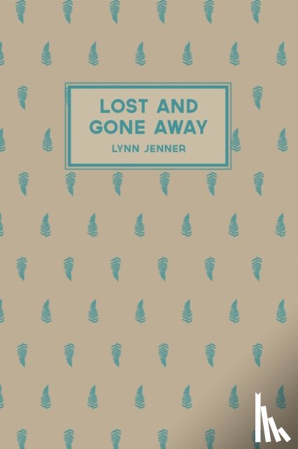Jenner, Lynn - Lost and Gone Away