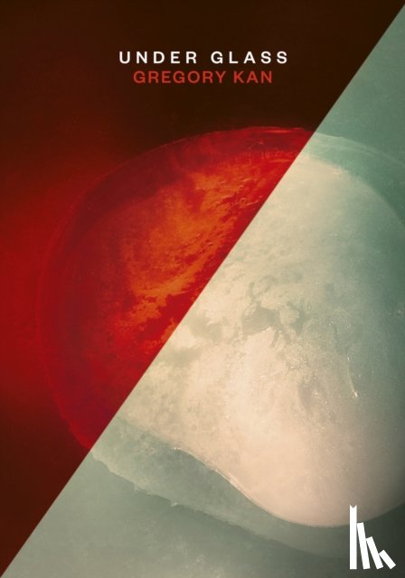 Kan, Gregory - Under Glass