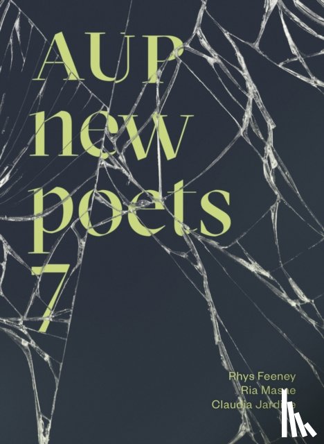 Feeney, Rhys, Masae, Ria, Jardine, Claudia - AUP New Poets 7
