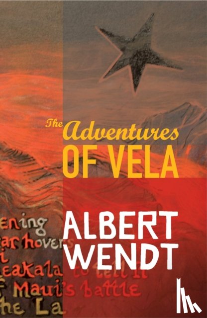 Wendt, Albert - The Adventures of Vela