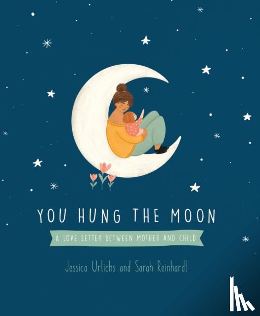 Urlichs, Jessica - You Hung the Moon