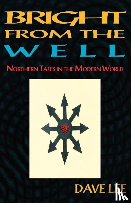 Lee, Dave - Bright from the Well