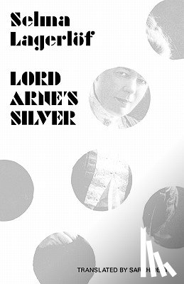 Selma Lagerlof, Sarah Death - Lord Arne's Silver