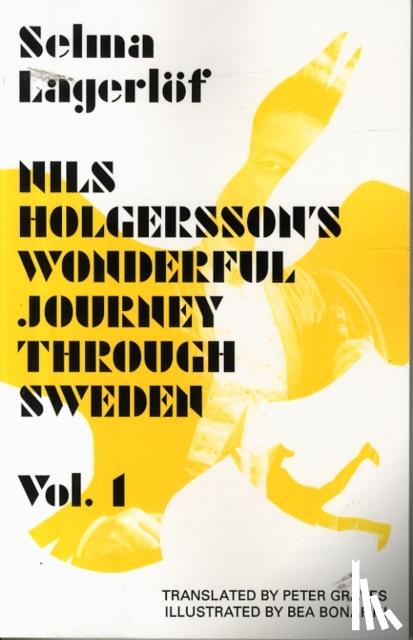 Lagerloef, Selma - Nils Holgersson's Wonderful Journey Through Sweden: Volume 1