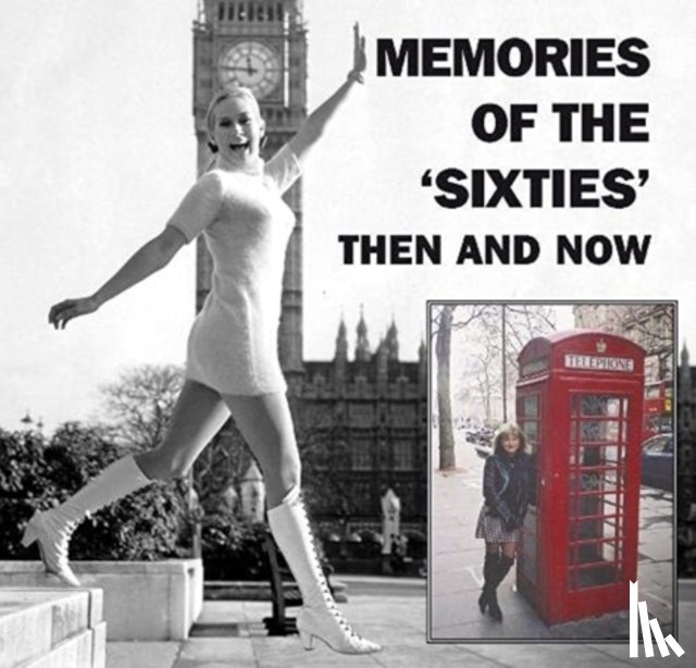 Ramsey, Winston - Memories of the 'Sixties' Then and Now