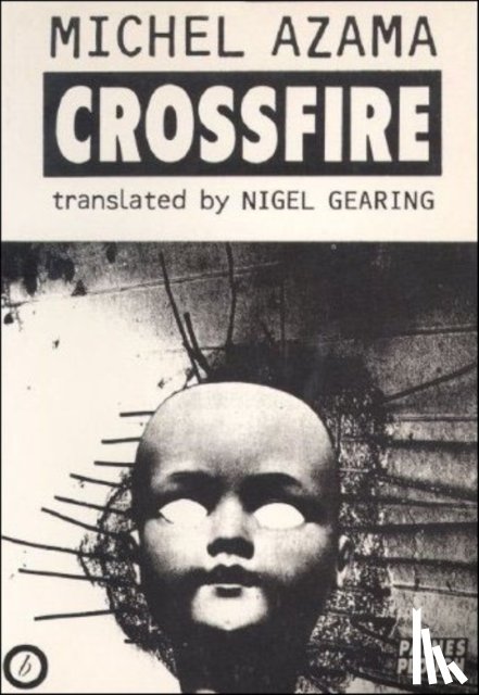 Azama, Michel, Gearing, Nigel (Author) - Crossfire