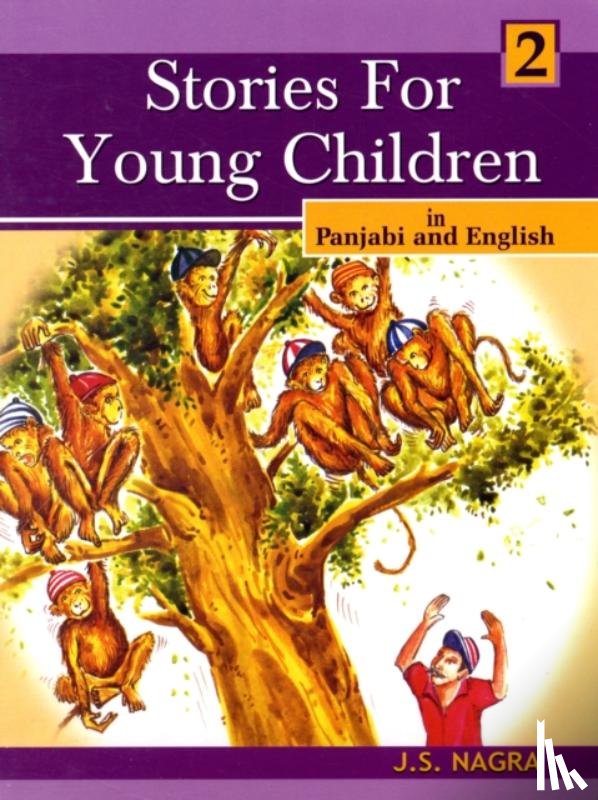 Nagra, J. S. - Stories for Young Children in Panjabi and English