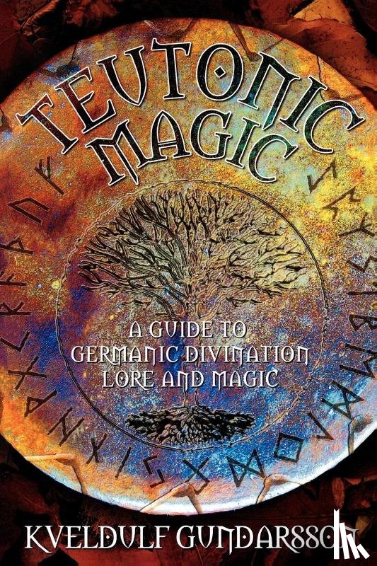 Gundarsson, Kveldulf - Teutonic Magic