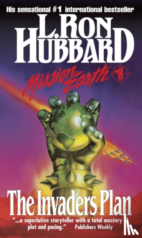 Hubbard, L Ron - Mission Earth 1, The Invaders Plan