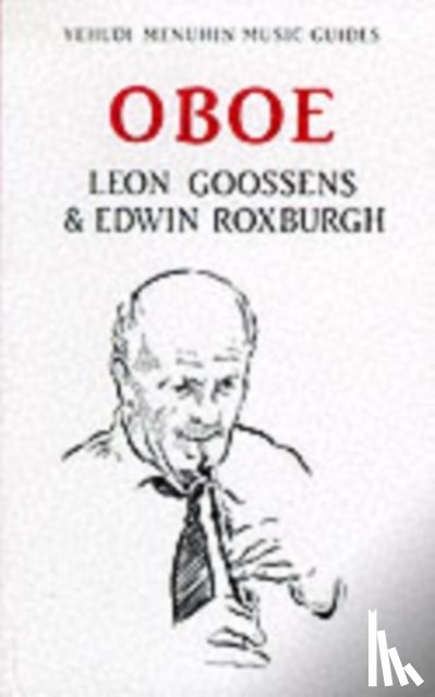 Goossens, Leon, Roxburgh, Edwin - Oboe