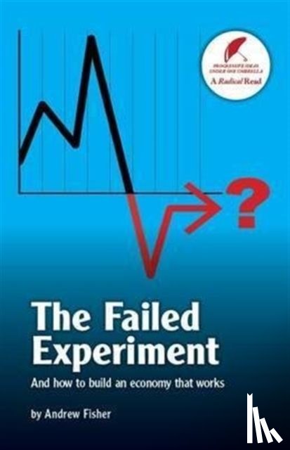 Fisher, Andrew - The Failed Experiment