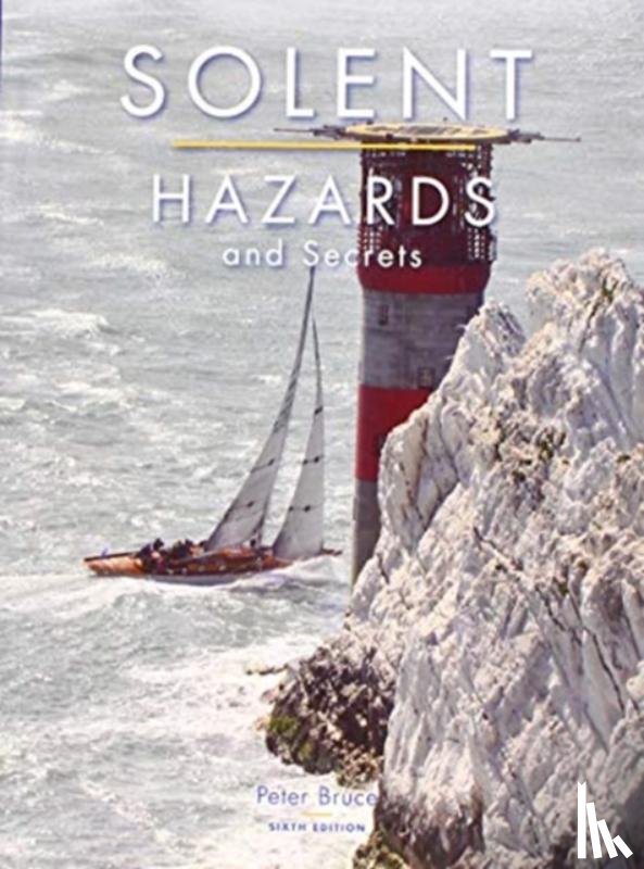 BRUCE, PETER - SOLENT HAZARDS