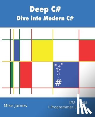 James, Mike - Deep C#