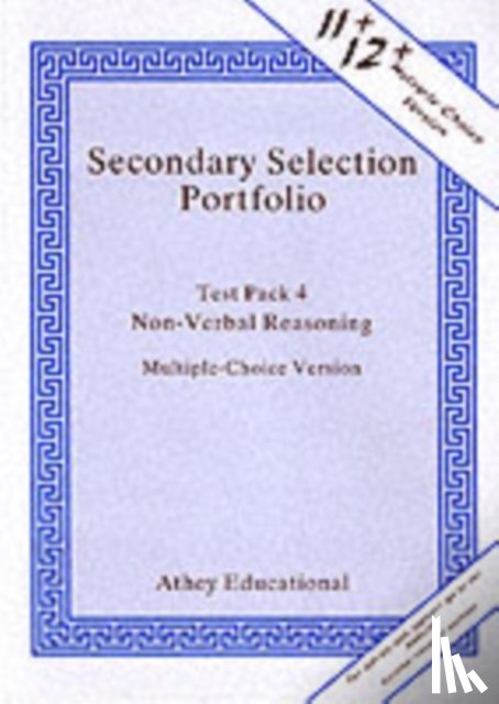 Athey, Lionel - Non-verbal Reasoning Practice Papers Pack 4 (Multiple-choice Version)