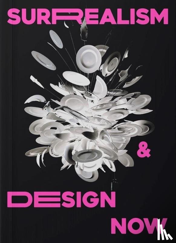 Marlow, Tim, Boxill, Violetta - Surrealism and Design Now