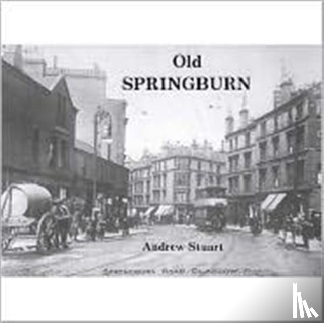 Stuart, Andrew - Old Springburn