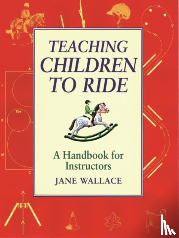 Wallace, Jane - Teaching Children to Ride