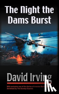 Irving, David - The Night the Dams Burst
